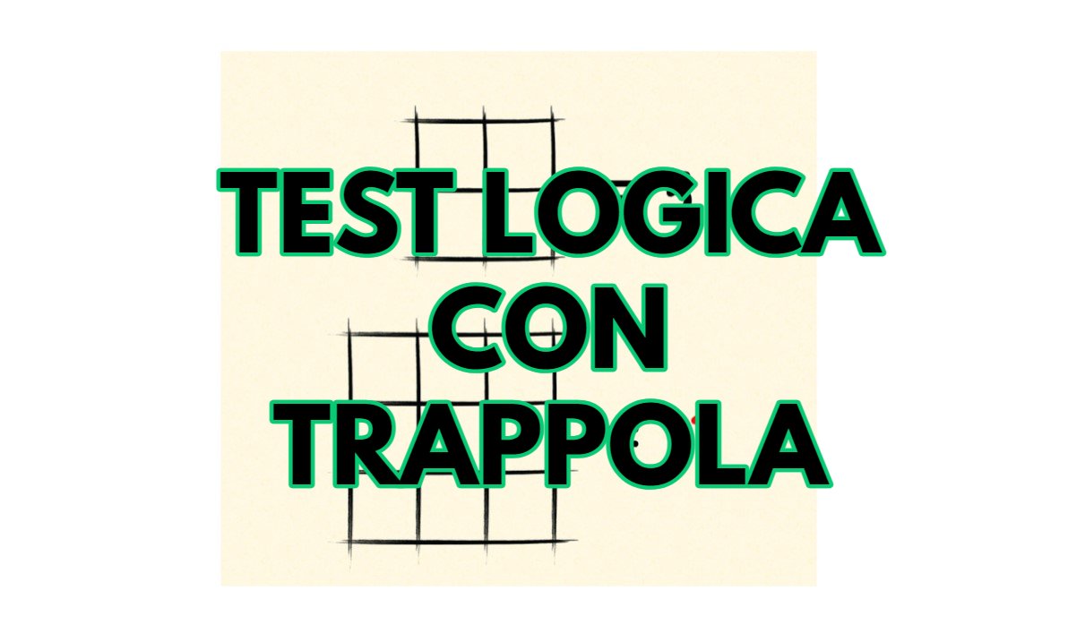 Test logica trappola